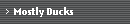 Mostly Ducks